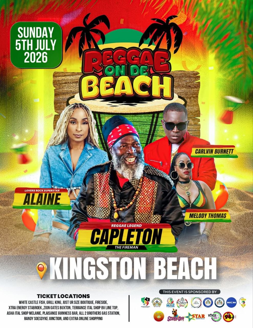 Reggae on de Beach 2026 official flyer — Sunday 5th July 2026 at Kingston Beach. Headliners: Capleton The Fireman (Reggae Legend), Alaine (Lovers Rock Superstar), Carlvin Burnett, Melody Thomas. Sponsored by Ministry of Culture Youth & Sport, Department of Tourism, Guyana Tourism Authority, NCN, HJ94, Voice 96.1, Digicel, Pepsi.
