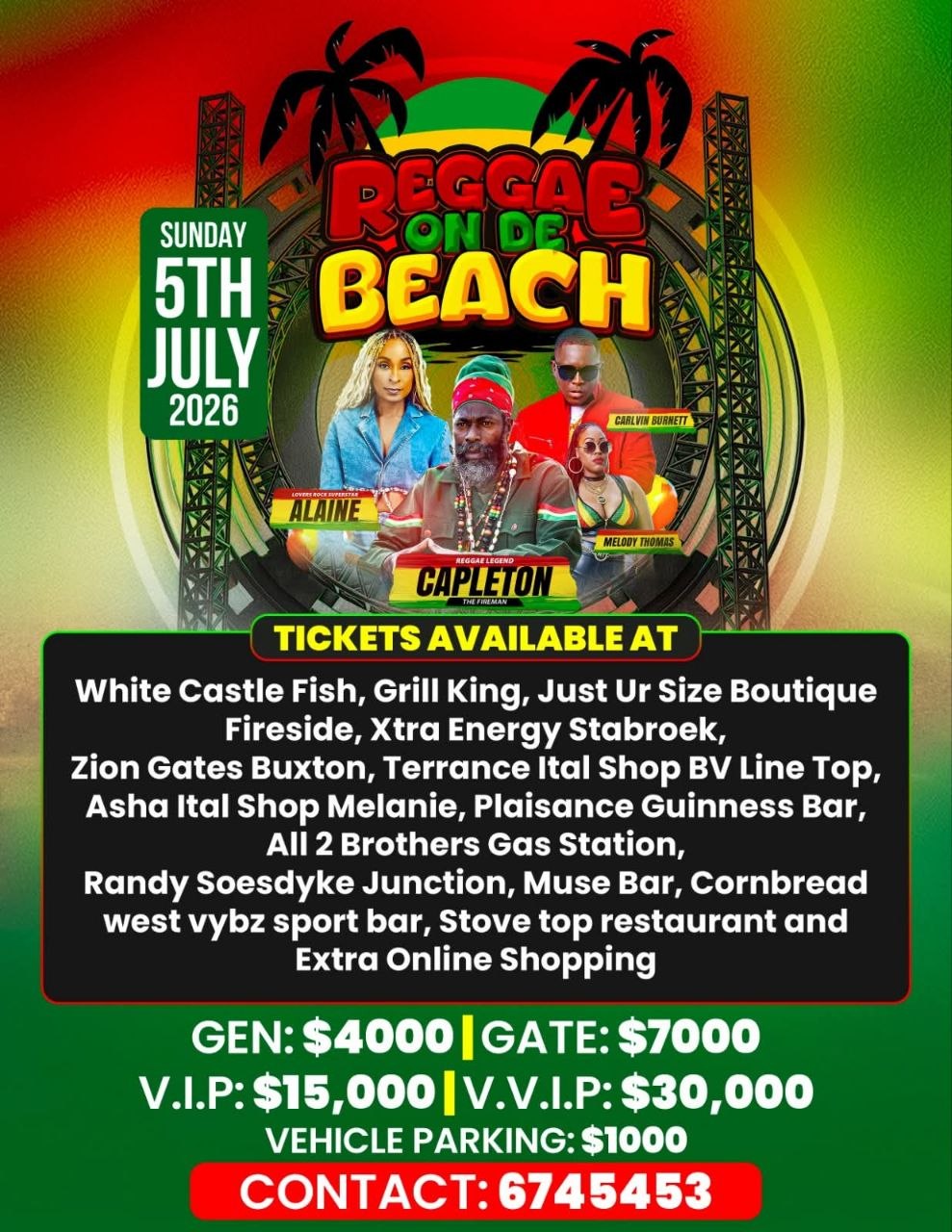 Reggae on de Beach 2026 ticket flyer — Sunday 5th July 2026 at Kingston Beach. Lineup Capleton, Alaine, Carlvin Burnett, Melody Thomas. Tickets: General G$4,000 advance / G$7,000 gate, VIP G$15,000, VVIP G$30,000, vehicle parking G$1,000. Contact 674-5453.