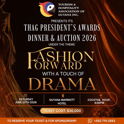 THAG President's Awards Dinner & Auction 2026 official flyer — Saturday June 20, Guyana Marriott Hotel, cocktail hour 6 PM, ticket G$30,000, theme Fashion Forward with a Touch of Drama