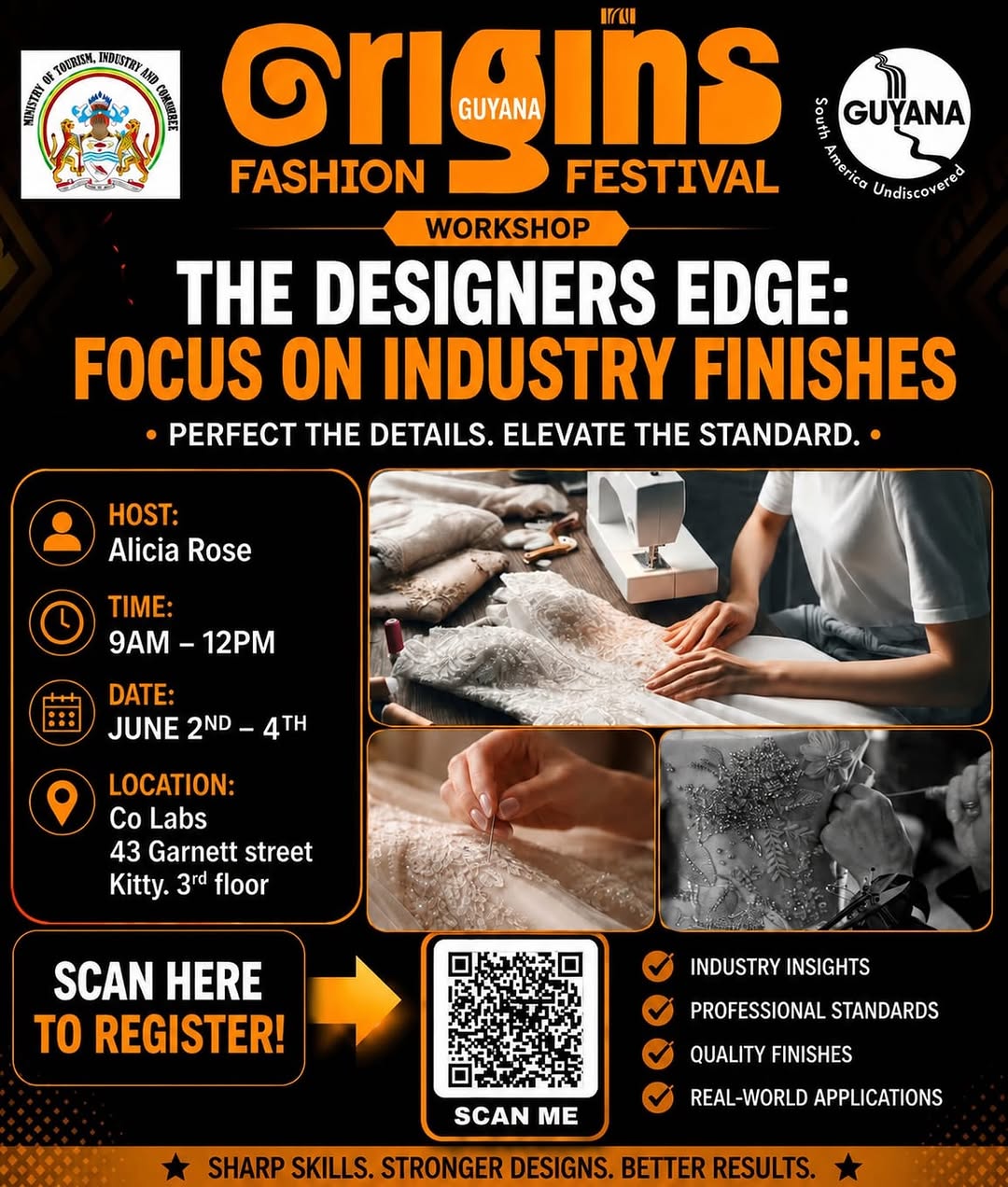 The Designers Edge: Focus on Industry Finishes — official workshop flyer. June 2-4, 2026, 9 AM - 12 PM, Co Labs. Presenter Alicia Rose. Hosted by Origins Guyana Fashion Festival, MoTIC and South America Undiscovered.