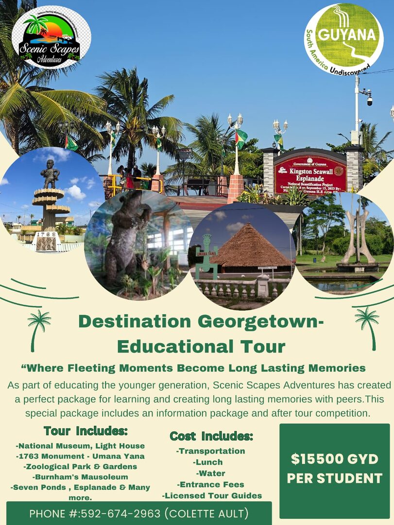 Destination Georgetown — Educational Tour, $15,500 GYD per student